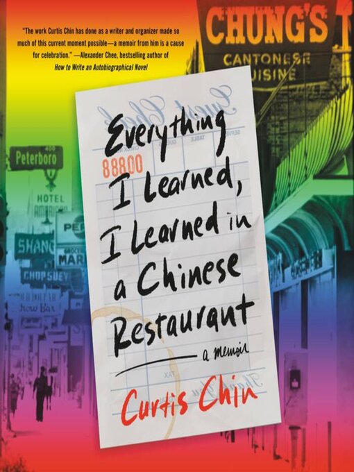 Title details for Everything I Learned, I Learned in a Chinese Restaurant by Curtis Chin - Available